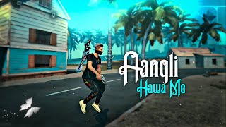 Aangli Hawa Me ✨ | Free Fire Montage | Free Fire Status Video | Beat Sync FF Edit