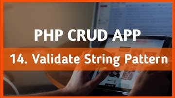 lecture 14 validate string pattern  | PHP CRUD Operation tutorial in hindi | #PHPcrudoperation
