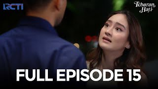 (FREE) FULL EPISODE 15 TEBARAN HATI | DRAMA TERBAIK