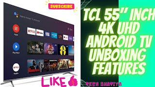 TCL ANDROID TV UNBOXING/ FEATURES TCL 55P715 UHD TV QUALITY ???