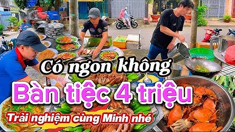 Món ăn ngon đãi khách rất hấp dẫn :Cua Cốm Rang muối Hồng Kông Súp Cua Bóng Cá Giò Heo Hầm Tóc tiên 