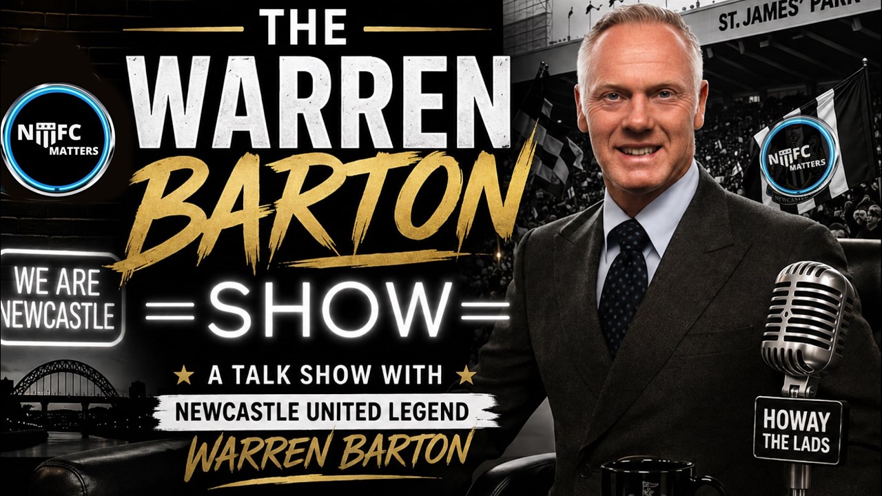 #NUFC Matters Warren Barton Show