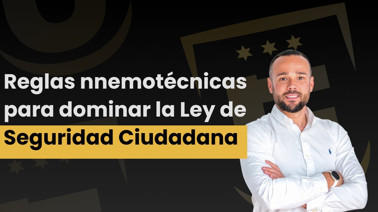 Infracciones de la Ley de Seguridad Ciudadana 👮‍♂️Mejores Técnicas de Mnemotecnicas❗