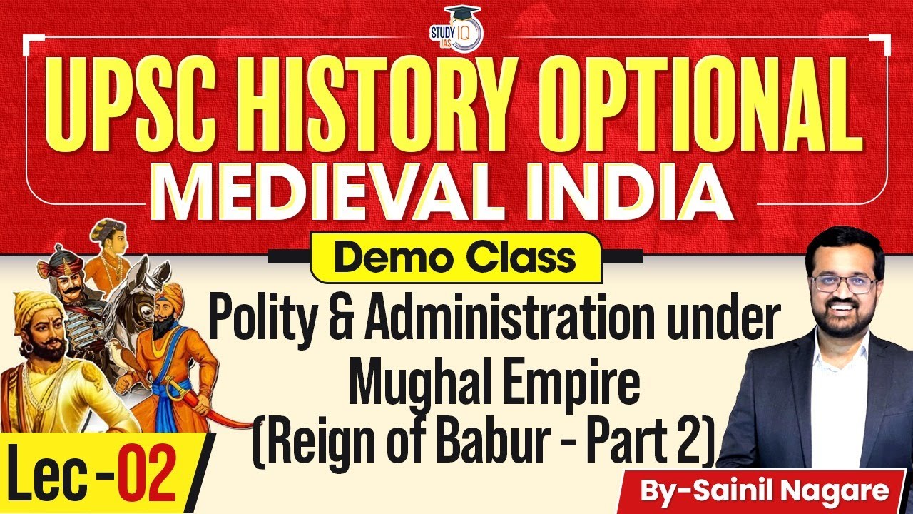 UPSC Medieval India | Polity & Administration Under Mughal Empire ...