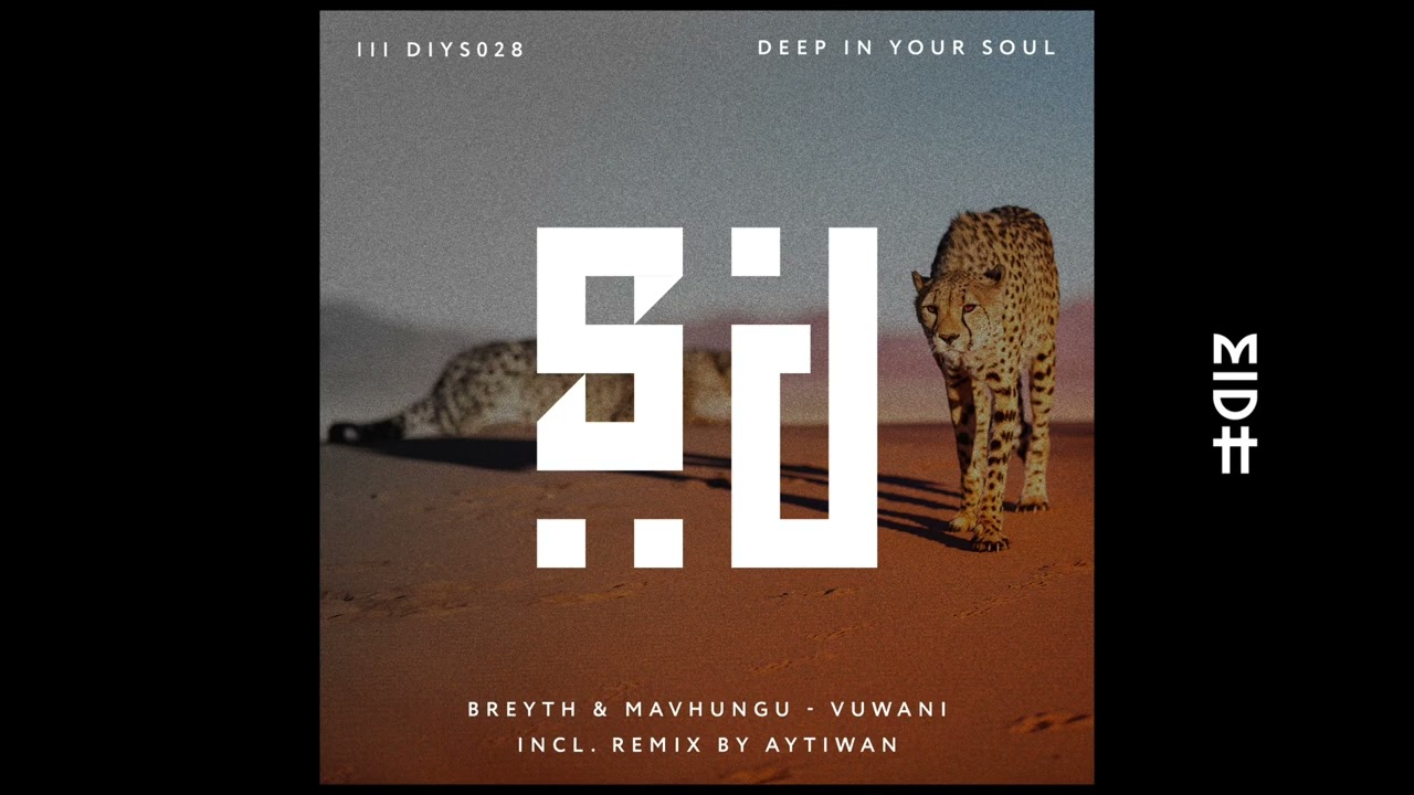 Watch Breyth & Mavhungu - Vuwani (Original Mix) on YouTube Watch Breyth & Mavhungu - Vuwani (Original Mix) on YouTube