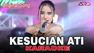 KESUCIAN ATI - DINI KURNIA - KARAOKE - LAGU OSING BANYUWANGI