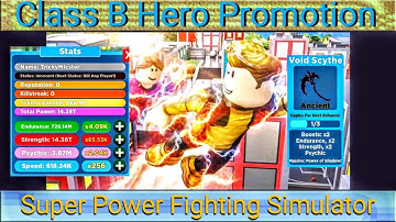 Class B Hero Promotion  /||\  Super Power Fighting Simulator [Roblox]