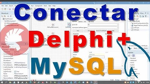Conectar MySql com Delphi Rio 10.3.3