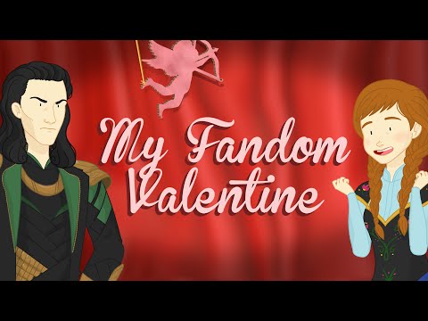 My Fandom Valentine (představovat Tessa Netting)