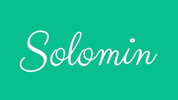 Learn how to Sign the Name Solomin Stylishly in Cursive Writing
