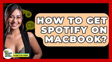 How To Get Spotify On MacBook? - Talking Tech Trends