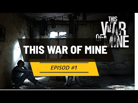 This War Of Mine. თამაში რომელიც ბევრმა თქვენგანმა შეიძლება არ იცოდეს. Gameplay Part #1