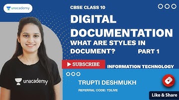 Digital Documentation - What are Styles in Document? - Part 1 CBSE 10 | Trupti Ma
