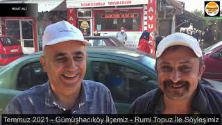 Gümüşhaciköyden Hemşeri̇mi̇z Rumi̇ Topuz İle Söyleşi̇