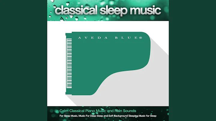 Brahms Lullaby - Brahms - Classical Piano and Rain Sounds For Sleep - Classical Music - Nature...