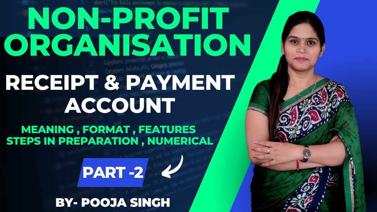 Non Profit Organization | Not For Profit Organization | Receipt And  Payment Account | NPO | NTO |