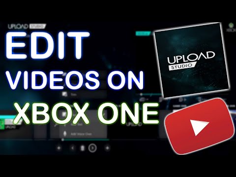 how-to-edit-youtube-videos-on-your-xbox-one-in-2020-**-upload-studio**