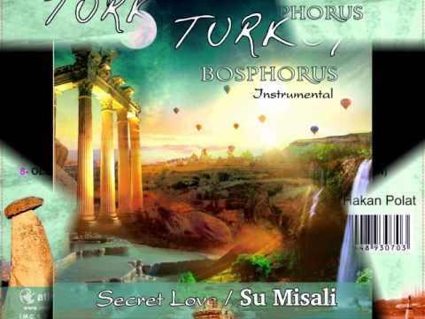 Turkey Bosphorus - Secret Love (Enstrümantal) [ © Official Audio ]