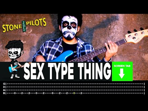 stone-temple-pilots---sex-type-thing-(bass-cover-by-cesar-dotti-w/tab)