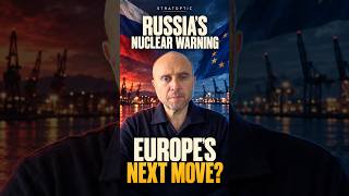 Russia’s Nuclear Warning: Europe’s Next Move