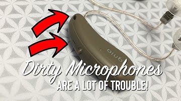 Dirty Hearing Aid Microphones are a lot of Trouble!