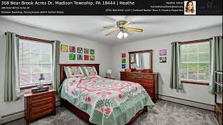 308 Bear Brook Acres Dr, Madison Township, PA 18444 | Heathe