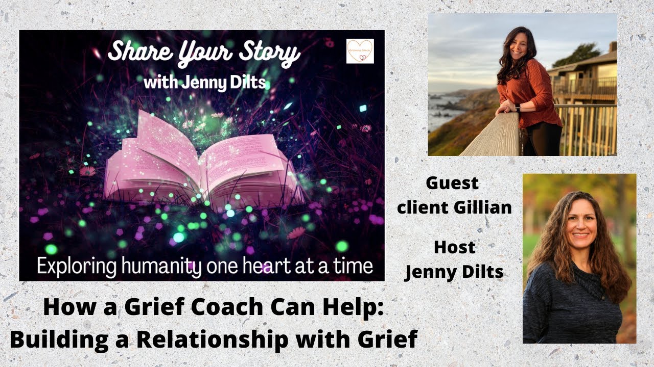 How a Grief Coach can help: Building a relationship with grief