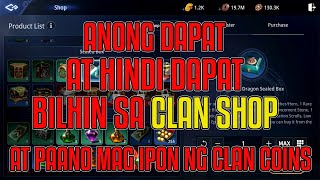 Mga dapat bilhin at hindi dapat bilhin sa clan shop & Clan coin Tutorial | Mir4