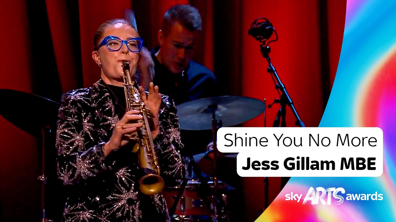 Shine You No More - Jess Gillam MBE | Live at the Sky Arts Awards 2026