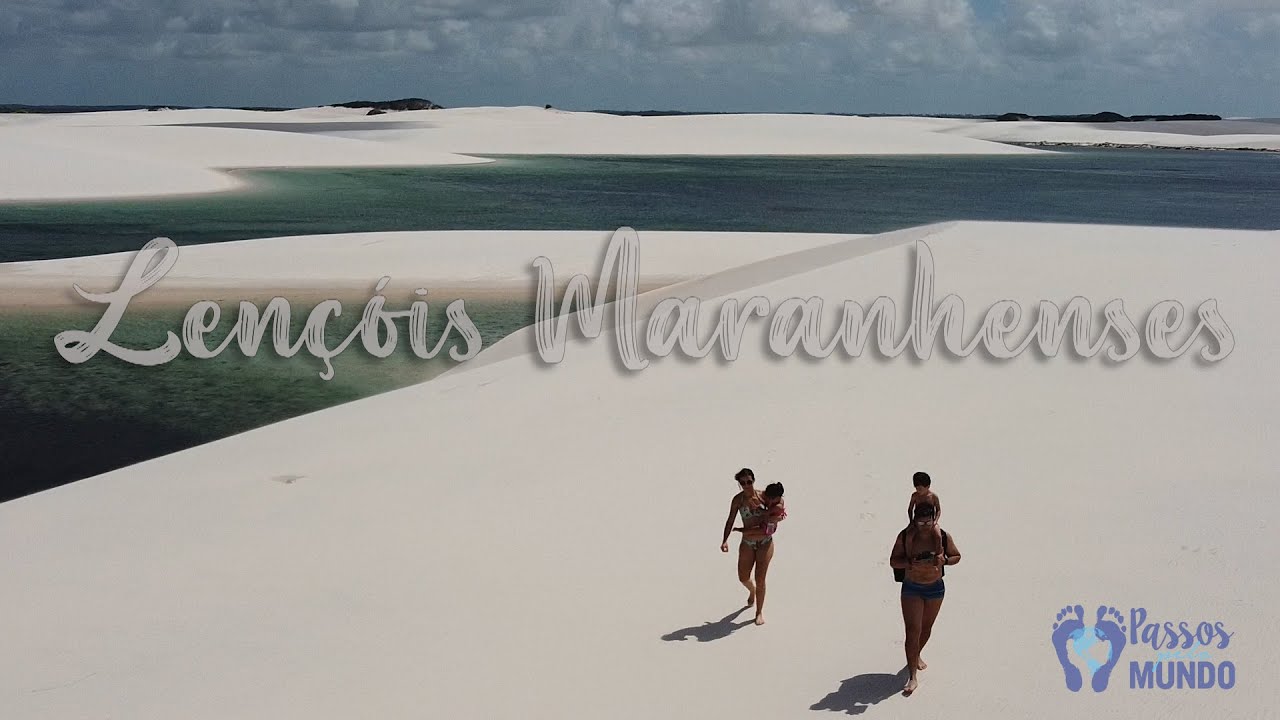 Passos pelo mundo - Lençóis Maranhenses