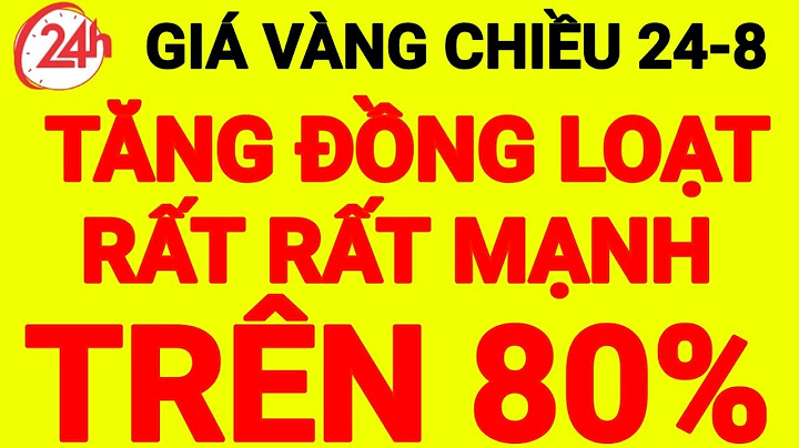 Giá vàng năm 2005 bao nhiêu tiền 1 chỉ năm 2024