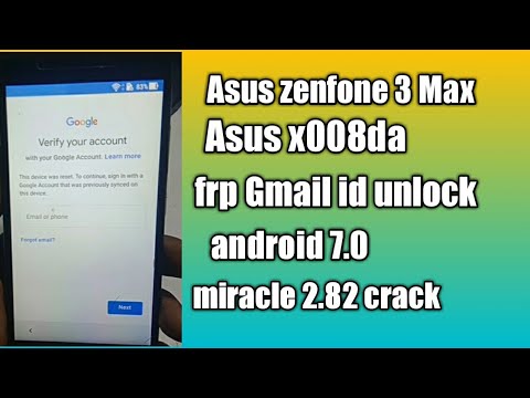 Asus Zenfone 3 Max X008da Gmail Frp Google Account Bypass With Miracle 2 82 Crack Youtube