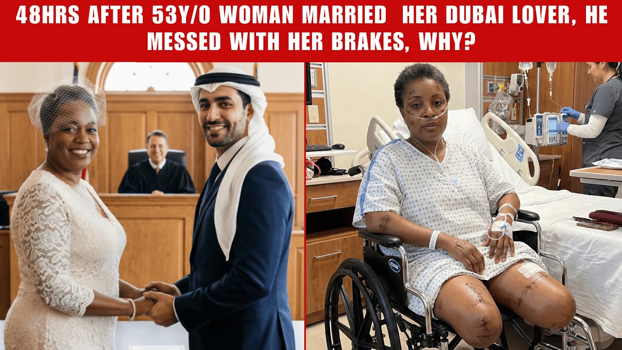 48HRS After 53Y/O Woman Married Her Dubai Lover, She Lost Both Legs After He Messed Her Brakes,Why?