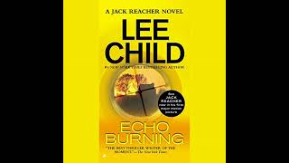 Echo Burning by Lee Child | Full Audiobook