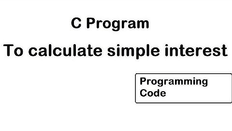 C program to calculate simple interest