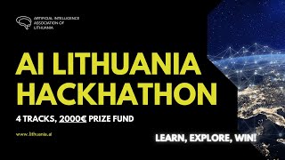 AI Lithuania Hackathon 2022 Opening & Task Presentation