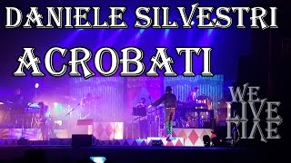 Daniele Silvestri - Acrobati  [Acrobati in Tour] - Live @ Cosenza