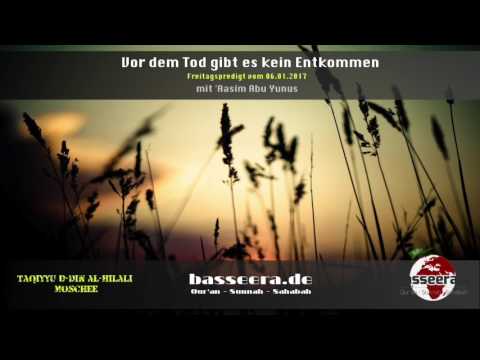 'Aasim Abu Yunus - Vor dem Tod gibt es kein Entkommen