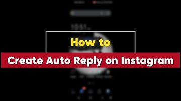 How to Create Auto Reply on Instagram (Full Guide) 2025