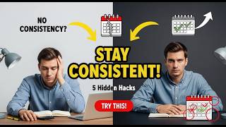 5 Surprising Ways to Stay Consistent (That Actually Work)