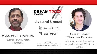 DreamTraxx Live and Uncut with Frank Parrillo