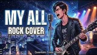My All (Rock cover) | with lyrics on screen | Mariah Carey | @quantumcoverstudio