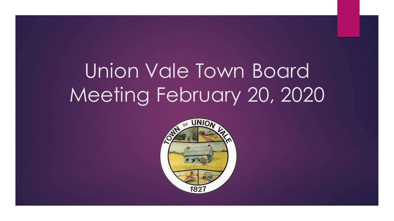 February 20, 2020 Union Vale Town Board Meeting YouTube