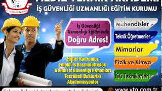 İŞ GÜVENLİĞİ, ISG UZMANLIĞI EĞİTİMİ YILDIZ TEKNİK AKADEMİ