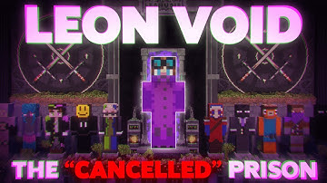 This Is Minecrafts Most CANCELLED Prison: Leon Void (ft. Kenadian, SeenSven, & more)
