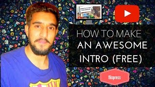 How To Make An awesome Intro For Free | Tutorial | Flixpress