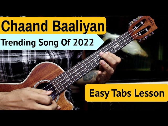 Chaand Baaliyan - Ukulele Tabs & Chords For Beginners | Aditya A. class=