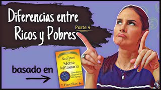 Diferencias entre ricos y pobres -Parte 4 - Los secretos de la mente millonaria ǀ KarlaEmpodera