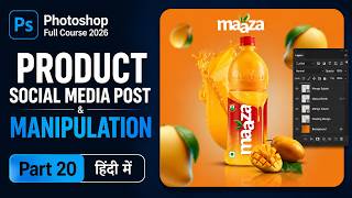 TOP NOTCH Creative Product Manipulation in Photoshop | Photoshop Course in Hindi | Class 20