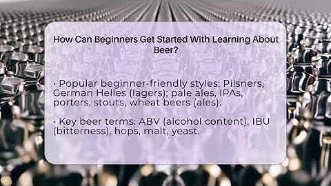 How Can Beginners Get Started With Learning About Beer? - The Pint Guy